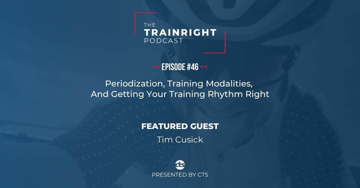 Tim Cusick: Periodization, Training Modalities, And Getting Your Training Rhythm Right 1 Tim Cusick periodization podcast